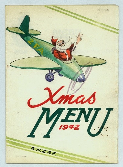 Menu for No. 2 (GR) Squadron RNZAF, Christmas Day 1942. From the collection of the Air Force Museum of New Zealand. 